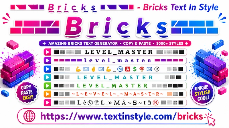 Bricks Text Generator – Copy Paste Block Style & Brick Fancy Text Fonts