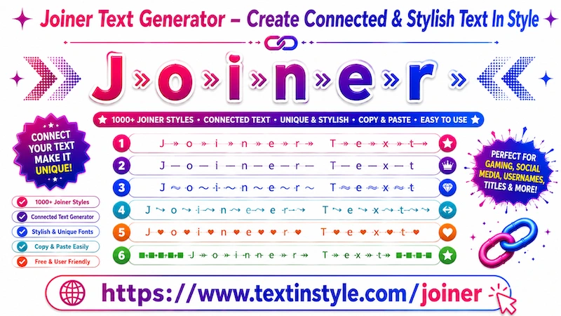 Joiner Text Generator – Copy and Paste Connected & Stylish Unicode Text In Style